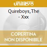 Quireboys,The - Xxx cd