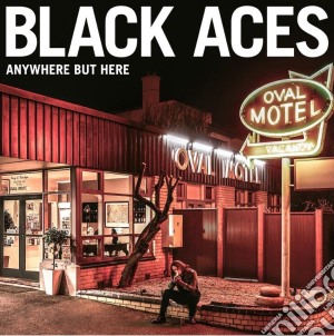 Black Aces - Anywhere But Here cd musicale di Black Aces