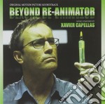 Xavier Capellas - Beyond Re Animator / O.S.T.