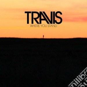 Travis - Where You Stand (Deluxe) (Cd+Dvd) cd musicale di Travis