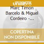Marc Timon Barcelo & Miguel Cordeiro - Coliseum / O.S.T. cd musicale di Marc Timon Barcelo & Miguel Cordeiro