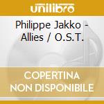 Philippe Jakko - Allies / O.S.T. cd