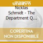 Nicklas Schmidt - The Department Q Trilogy: A Conspiracy Of Faith cd musicale di Nicklas Schmidt