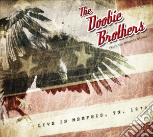 Doobie Brothers (The) - The Showboat, Memphis Live 1975 cd musicale di Doobie Brothers (The)