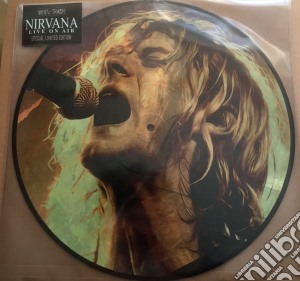 (LP Vinile) Nirvana - Live On Air lp vinile di Nirvana