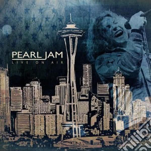 Pearl Jam - Live On Air (4 Cd) cd musicale di Pearl Jam