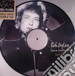 (LP Vinile) Bob Dylan - Live In London Part 1 (Picture Disc) vinile