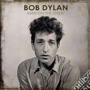 Bob Dylan - Man On The Street (10 Cd) cd musicale di Bob Dylan