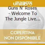 Guns N' Roses - Welcome To The Jungle Live (Limited Edition/Box Set) cd