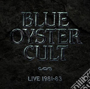 Blue ?yster Cult - Live 1981 - 1983 - 2cd cd musicale di Blue ?yster Cult
