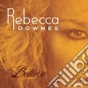 Rebecca Downes - Believe cd