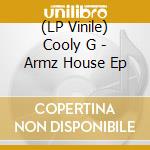 (LP Vinile) Cooly G - Armz House Ep lp vinile di Cooly G