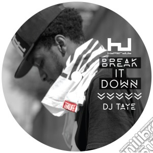 (LP Vinile) Dj Taye - Break It Down Ep lp vinile di Dj Taye