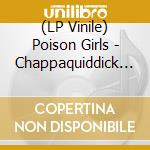 (LP Vinile) Poison Girls - Chappaquiddick Bridge (7') vinile