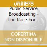 Public Service Broadcasting - The Race For Space? cd