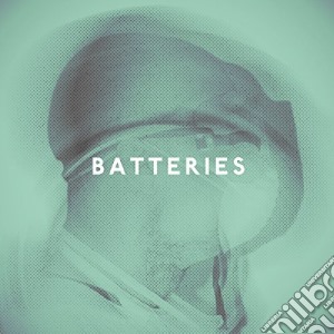Batteries - Batteries cd musicale di Batteries