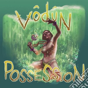 (LP Vinile) Vodun - Possession lp vinile di Vodun