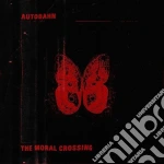 (LP Vinile) Autobahn - Moral Crossing vinile
