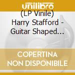 (LP Vinile) Harry Stafford - Guitar Shaped Hammers lp vinile di Harry Stafford