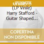 (LP Vinile) Harry Stafford - Guitar Shaped Hammers vinile