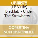 (LP Vinile) Blacklab - Under The Strawberry Moon vinile