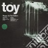 Toy - Happy In The Hollow cd