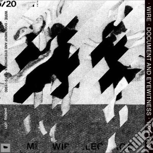 Wire - Document And Eyewitness (2 Cd) cd musicale di Wire