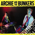 Archie And The Bunkers - Archie And The Bunkers cd