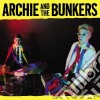 Archie And The Bunkers - Archie And The Bunkers cd