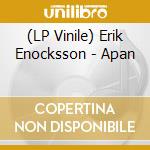 (LP Vinile) Erik Enocksson - Apan vinile