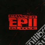 (LP Vinile) Power Glove - Ep II vinile