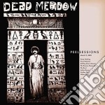 Dead Meadow - Peel Sessions