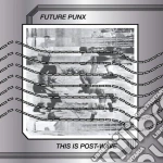 (LP Vinile) Future Punx - This Is Post Wave vinile