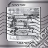 (LP Vinile) Future Punx - This Is Post Wave cd