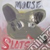 (LP Vinile) Mouse Sluts - Mouse Sluts cd