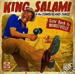 (LP Vinile) King Salami And The Cumberland Three - Goin' Back To Wurstville lp vinile di King salami and the