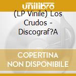 (LP Vinile) Los Crudos - Discograf?A cd