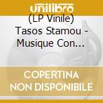 (LP Vinile) Tasos Stamou - Musique Con Crete lp vinile di Tasos Stamou