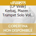 (LP Vinile) Kerbaj, Mazen - Trumpet Solo Vol 2 1 No lp vinile