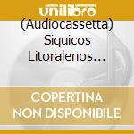 (Audiocassetta) Siquicos Litoralenos (Los) - 24/08/1979 cd