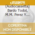 (Audiocassetta) Bardo Todol, M.M. Perez Y UGju Sectas - Adzer cd