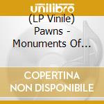 (LP Vinile) Pawns - Monuments Of Faith (7') vinile