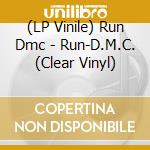 (LP Vinile) Run Dmc - Run-D.M.C. (Clear Vinyl) lp vinile