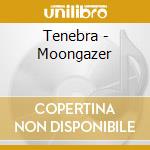 Tenebra - Moongazer cd
