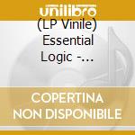 (LP Vinile) Essential Logic - Logically Yours (5 Lp+7') cd