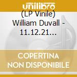 (LP Vinile) William Duvall - 11.12.21 Live-In-Studio Nashville (Coloured Vinyl) vinile
