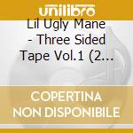 Lil Ugly Mane - Three Sided Tape Vol.1 (2 Lp)