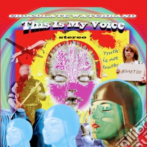 (LP Vinile) Chocolate Watchband (The) - This Is My Voice lp vinile di Chocolate Watchband