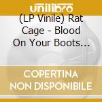 (LP Vinile) Rat Cage - Blood On Your Boots (7') vinile