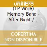 (LP Vinile) Memory Band - After Night / Tangled Man vinile